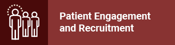 Patient Engagement and Recruitment